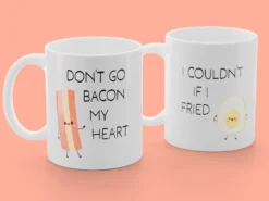2er-Pack Tassen mit Aufdruck - Don't Go Bacon My Heart. I Couldn't If I Fried